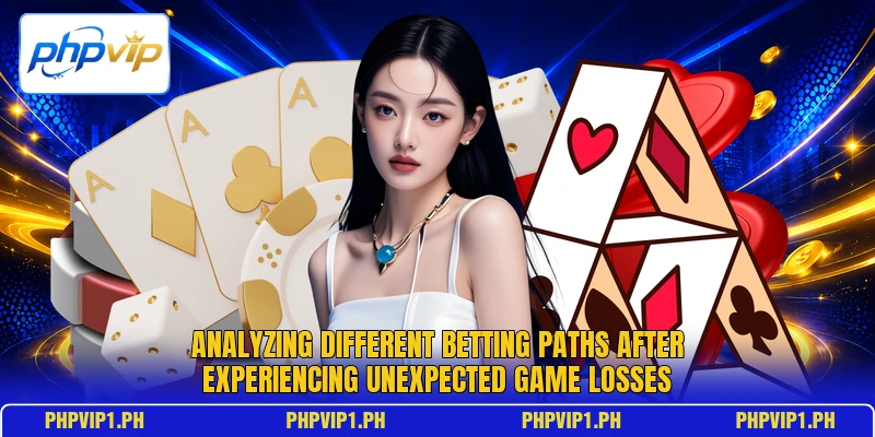 Analyzing different betting paths after experiencing unexpected game losses Analyzing different betting paths after experiencing unexpected game losses
