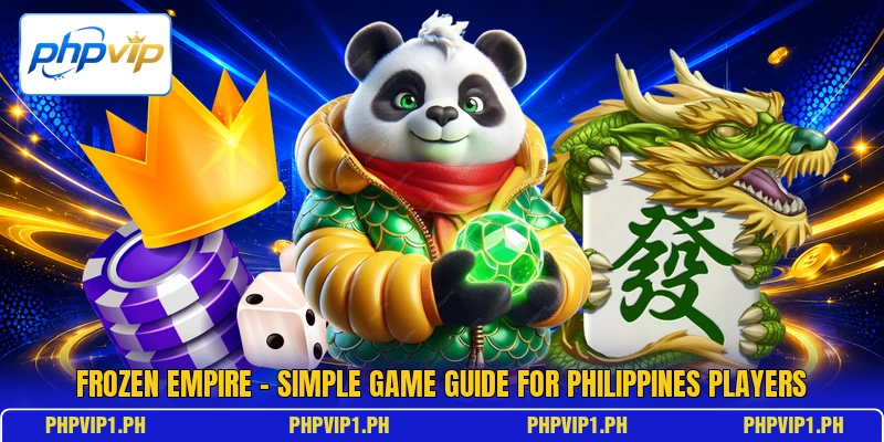 Frozen Empire - Simple Game Guide For Philippines Players Frozen Empire - Simple Game Guide For Philippines Players