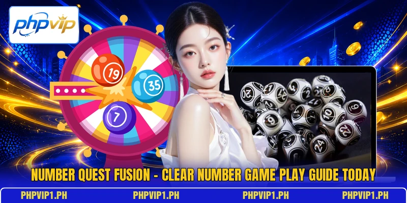 Number Quest Fusion - Clear Number Game Play Guide Today Number Quest Fusion - Clear Number Game Play Guide Today