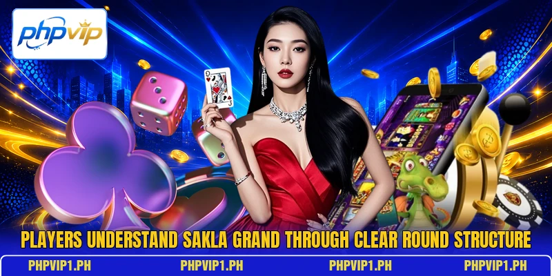 Players understand Sakla Grand through clear round structure Players understand Sakla Grand through clear round structure