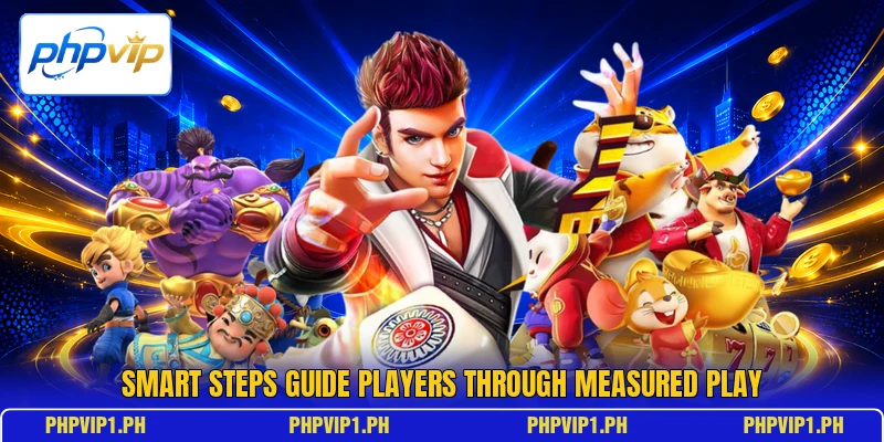 Smart steps guide players through measured play Smart steps guide players through measured play